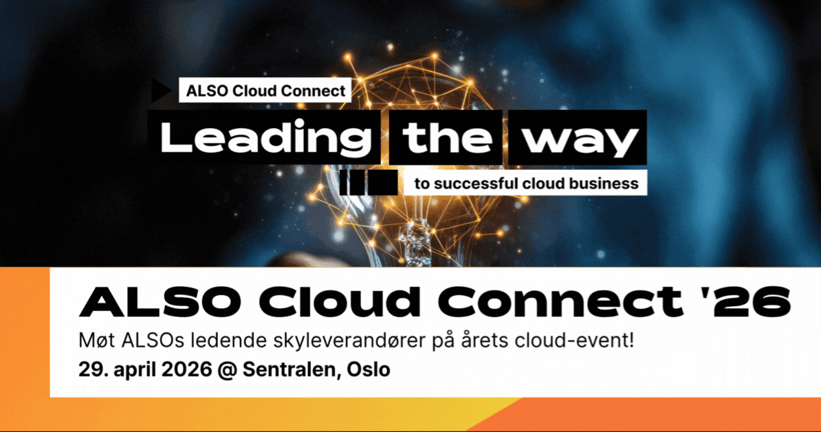 A promotional graphic for ALSO Cloud Connect 2026. The top section shows a glowing digital network sphere held by a hand against a dark blue background. Overlaid text reads: “ALSO Cloud Connect – Leading the way to successful cloud business.” The bottom section features a white box with black text: “ALSO Cloud Connect ’26. Møt ALSOs ledende skyleverandører på årets cloud‑event! 29. april 2026 @ Sentralen, Oslo.” The background includes orange and yellow geometric shapes.